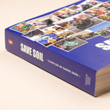Save Soil: 100 Days That Moved the World - Compiled by Radhe Jaggi