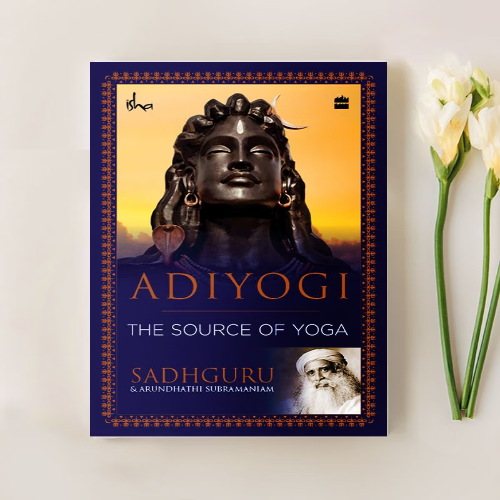 Adiyogi The Source Of Yoga Book – Isha Life EU